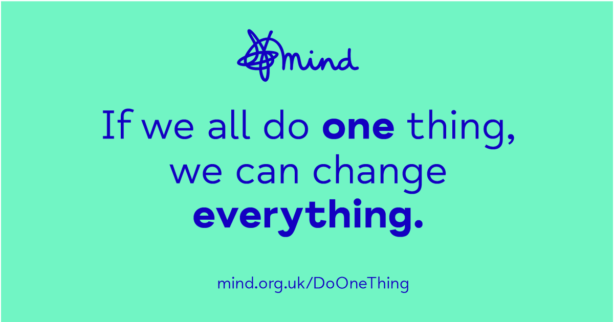 This #WorldMentalHealthDay we’re speaking out against mental health inequality. Because we shouldn’t have to fight for the mental health support so many of us need to cope. If we all do one thing, together we can change everything #WMHD #DoOneThing. mind.org.uk/DoOneThing