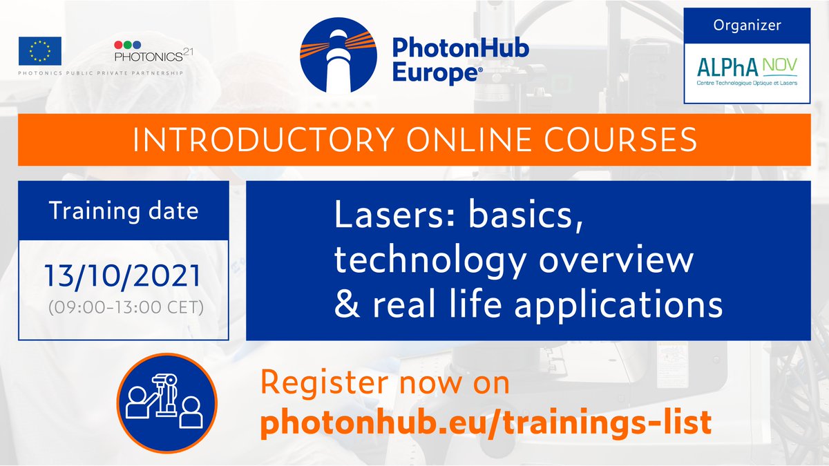Join one of our free online introductory courses in #Photonics #Innovation presented by our 🔝 experts from the leading competence centres across Europe.

🗣 Lasers: basics, technology overview &amp; real life applications | Organizer: <a href="/ALPhANOV_/">ALPhANOV</a>