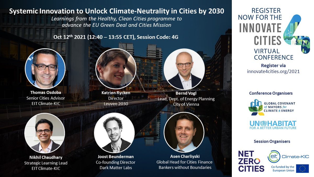 ClimateKIC's tweet photo. 👉 Registration for the virtual #Innovate4Cities Conference, by @UNHabitat &amp; @Mayors4Climate, is now open at https://t.co/GUGaGpeTih. Join @EITeu @ClimateKIC at the session on 12 October at 12:40 CEST &amp; learn about our #HealthyCleanCities #DeepDemonstration &amp; #NetZeroCities. https://t.co/a6aG29h9V7