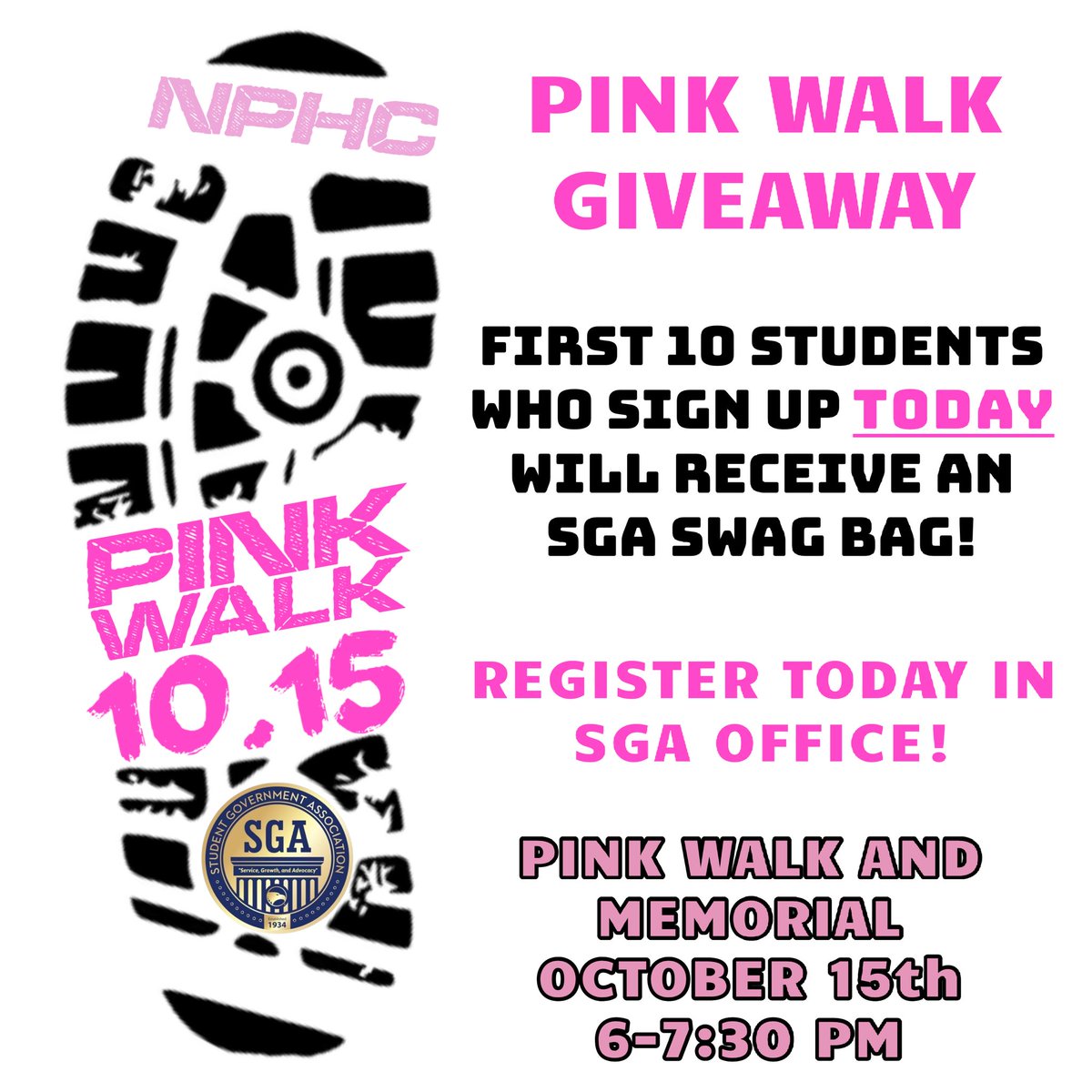 ATTN EAGLES: We’re hosting a GIVEAWAY for our Pink Walk and Memorial. The 1st 10 students who register today will receive an SGA SWAG BAG! Register TODAY in the SGA Office in Russell Union! $5 Cash Only!