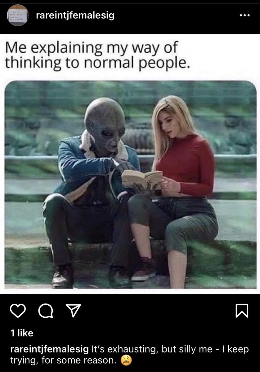 IntjRare's tweet photo. #mbti #mbtitypes #intjwoman #intjfemale #intj #intjmemes #unicorn #introvert #introvertmemes #intjquotes #rintjf #introvertproblems #alien #outcast #translation #foreignlanguage #barrier #understanding https://t.co/VM1Ax796NH