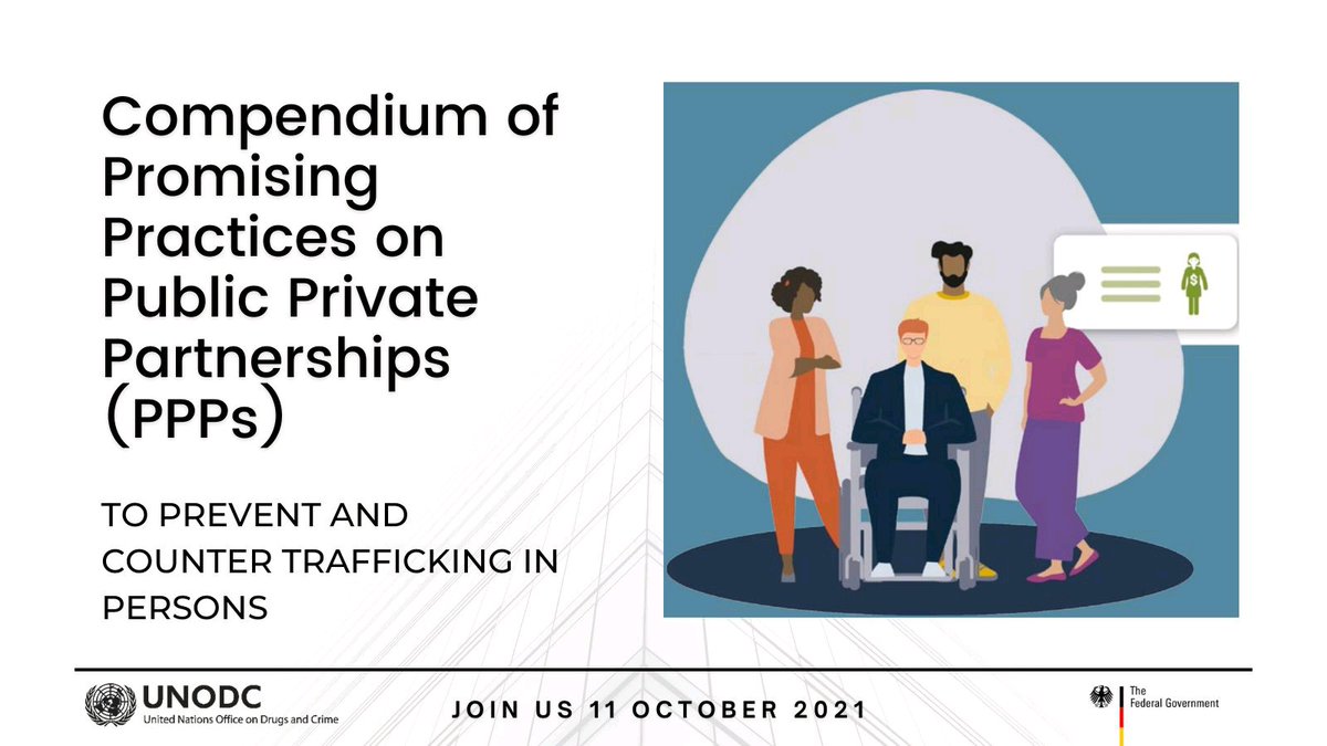 UNODCCSU's tweet photo. Together with @UNODC_HTMSS we will launch the📘Public-Private Partnerships (PPPs) Compendium of Promising Practices to #EndHumanTrafficking🌍
Join us🖥
📅11 Oct 2021
⌚14:00-16:00 CEST
Register for the launch 💻https://t.co/yT8C43BoBc
Follow #PPPCompendium to learn more https://t.co/MMSJzuyU1q