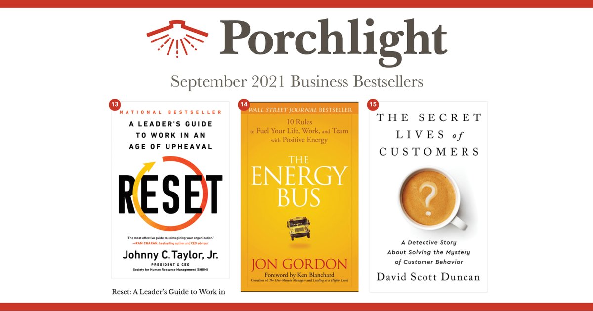 Porchlight Book Company 📚 (@porchlightbooks) on Twitter photo CONGRATULATIONS to last month’s #bestsellers!
Here are September's Bestselling #Business Books, 13-15.
Featuring:
#13 <a href="/JohnnyCTaylorJr/">Johnny C. Taylor, Jr., SHRM-SCP</a>
#14 <a href="/JonGordon11/">Jon Gordon</a>
#15 <a href="/DavidSDuncan1/">David Duncan</a>
View the full list → bit.ly/3l7QPy9 CONGRATULATIONS to last month’s #bestsellers!
Here are September's Bestselling #Business Books, 13-15.
Featuring:
#13 <a href="/JohnnyCTaylorJr/">Johnny C. Taylor, Jr., SHRM-SCP</a>
#14 <a href="/JonGordon11/">Jon Gordon</a>
#15 <a href="/DavidSDuncan1/">David Duncan</a>
View the full list → bit.ly/3l7QPy9