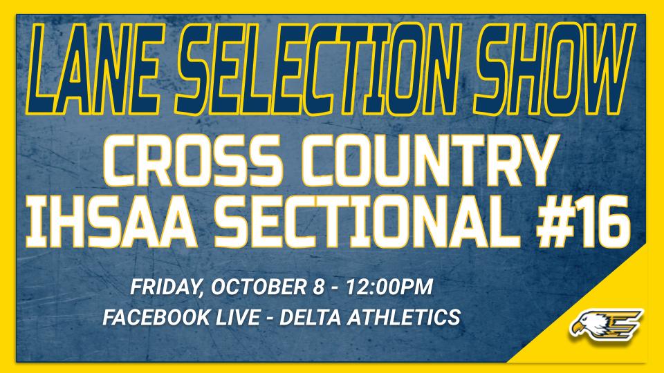 🚨LANE SELECTION SHOW🚨

Delta Athletics will be hosting a selection show on FACEBOOK LIVE at 12:00PM TODAY to determine what lanes each school will be starting in for Saturday's <a href="/IHSAA1/">IHSAA</a> Cross Country Sectional #16 at the Muncie SportsPlex‼️