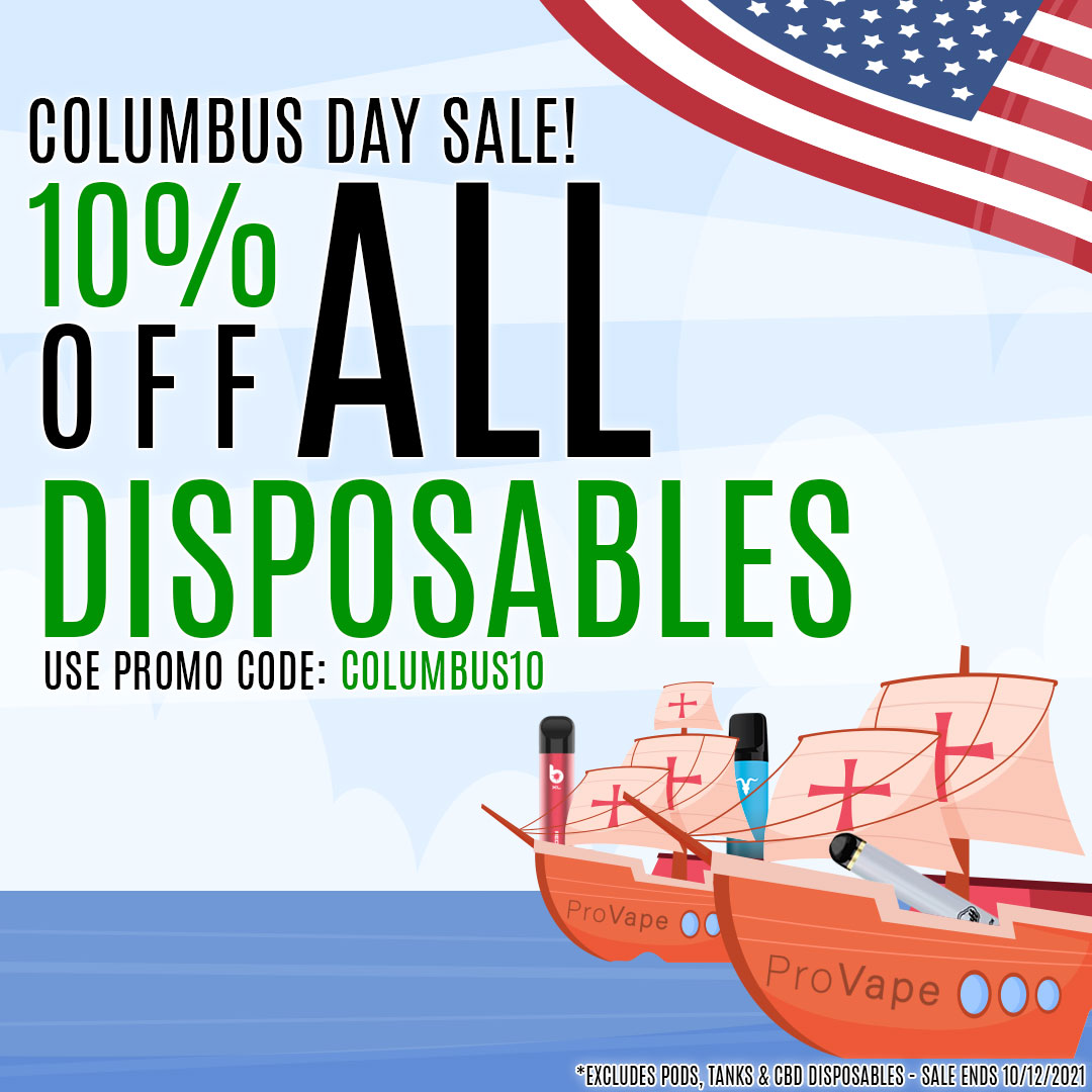 Columbus Day Weekend Sale! Get 10% OFF ALL Disposables Sitewide! 

Use Promo Code: Columbus10

bit.ly/3DlKkyc

#ColumbusDay #columbusdaysale #vape #vapestore #vapesale #disposablevape #provape #ignitevape #bangxl #puffbar