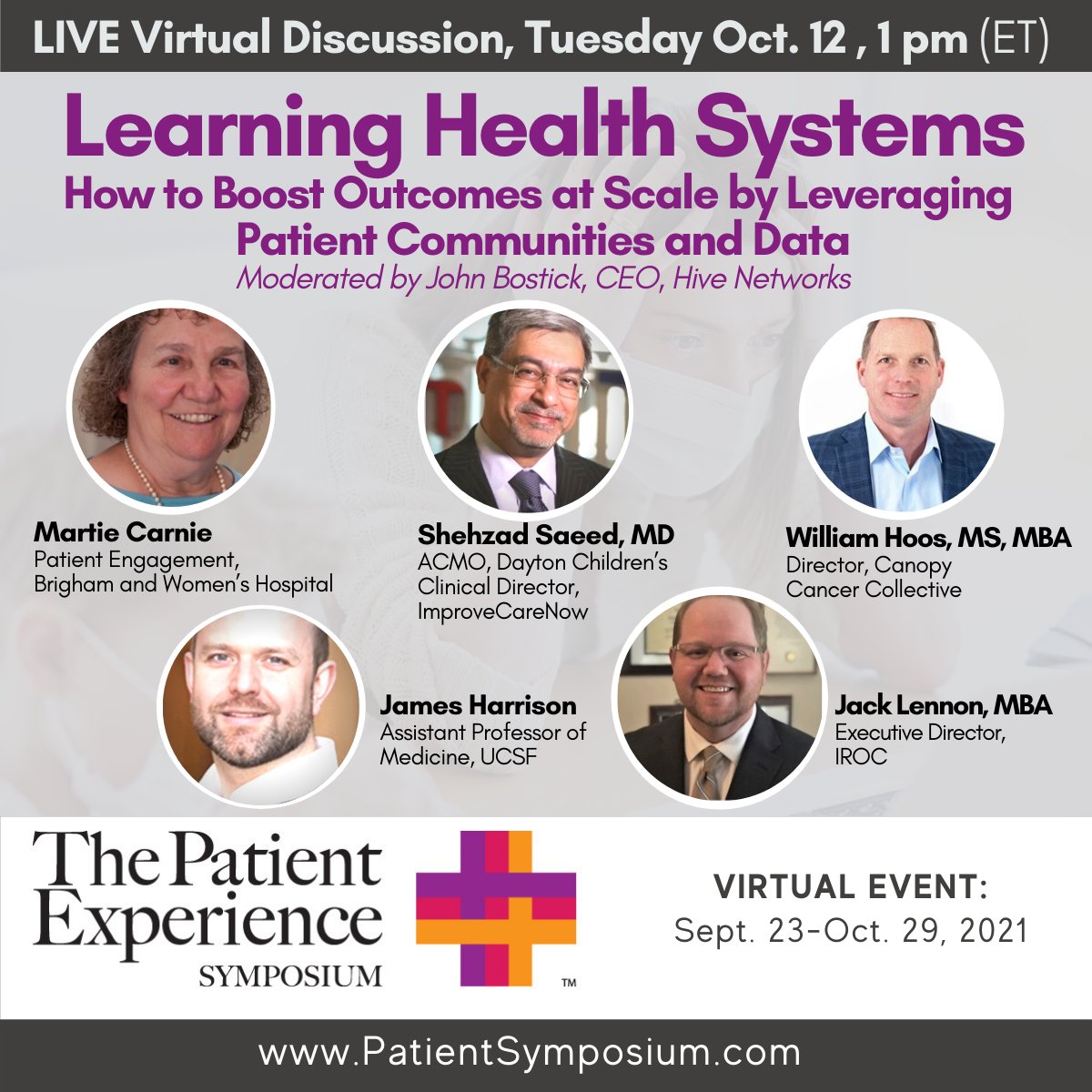 Join us on 10/12 at 1 PM ET to hear how these speakers are partnering with patients and families to improve health outcomes. Register for The Patient Symposium (patientsymposium.com/registration) to access all the sessions and the Live Q&amp;A panel. #patientexperience