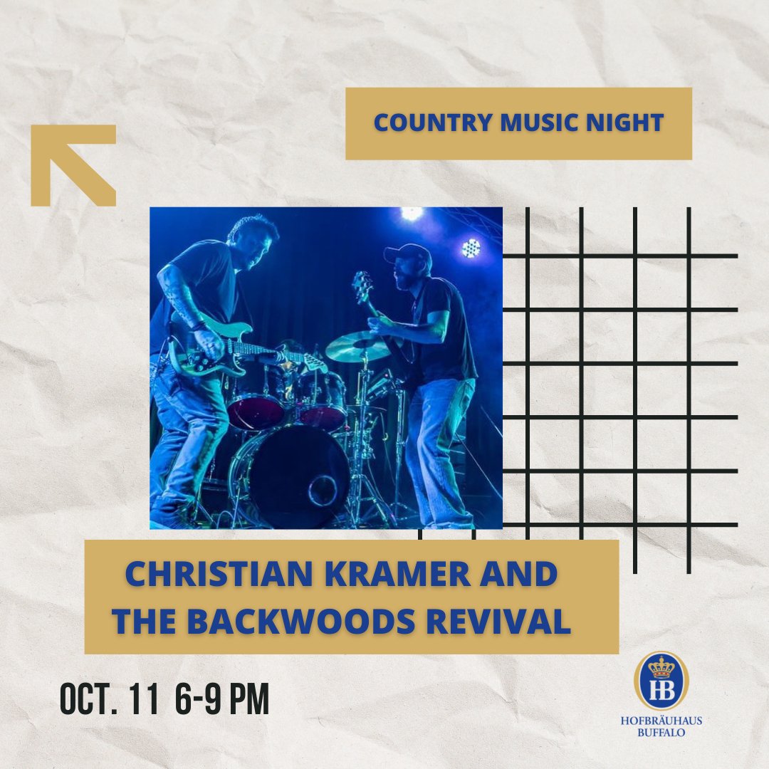 HofbrauhausB's tweet photo. Join us this Monday for Country Music Night at the Haus! Grab a pint and listen to the tunes of modern country act, Christian Kramer and the Backwoods Revival! Reserve your table - https://t.co/AufYJ2d0S2 #countrymusic #countrynight #hofbrauhausbuffalo #hashtagstepoutbuffalo https://t.co/TVP9DAQB5v
