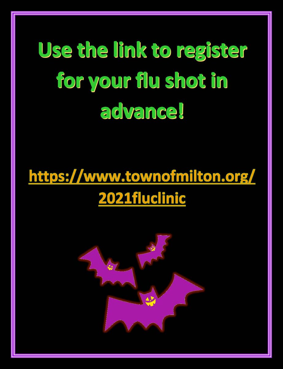 miltonboh's tweet image. Milton's Town-Wide Flu Clinic is this October! Register in advance for your flu shot! Register at: townofmilton.org/2021fluclinic. See flyer for details!