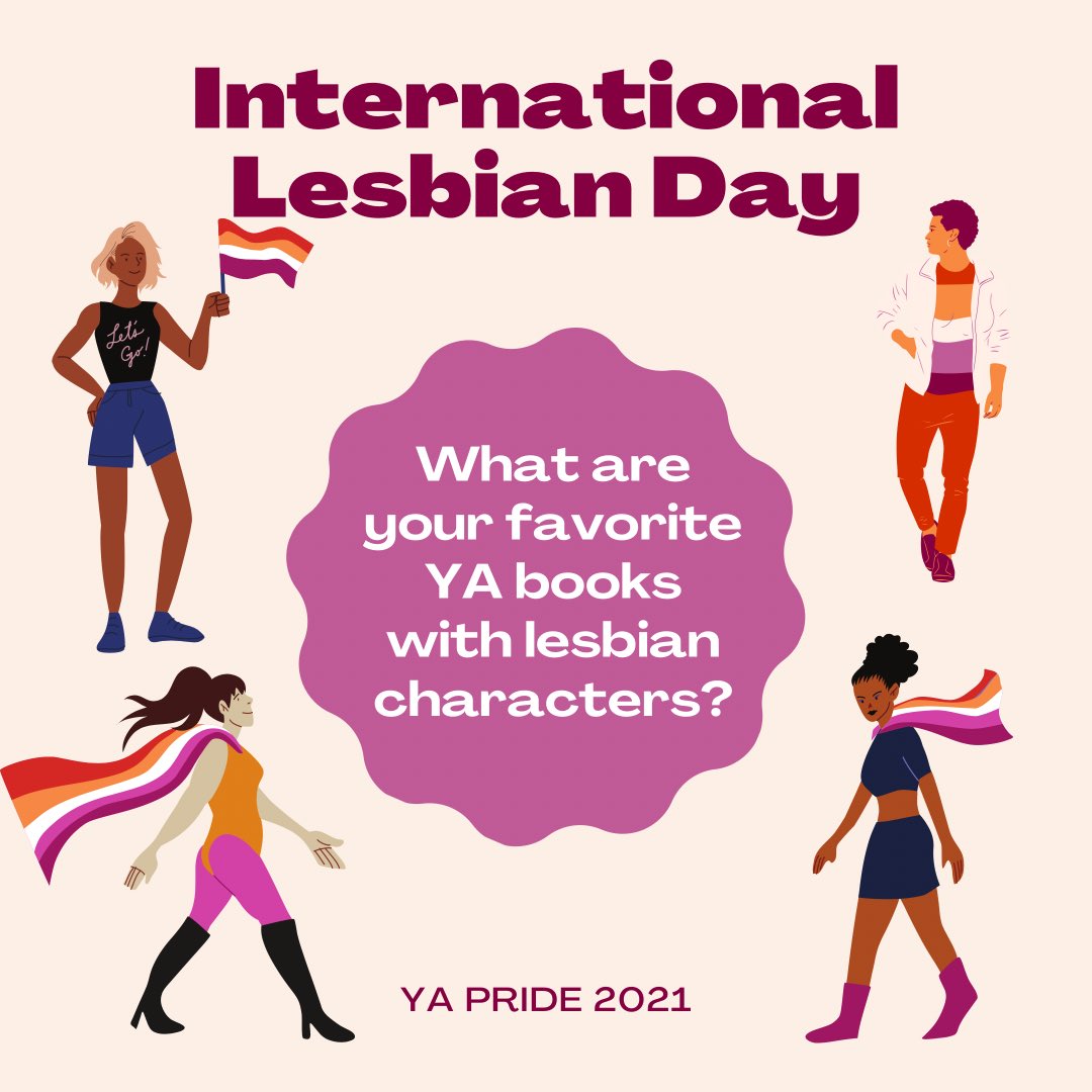 Happy #InternationalLesbianDay! What are your favorite YA books that feature lesbian characters?