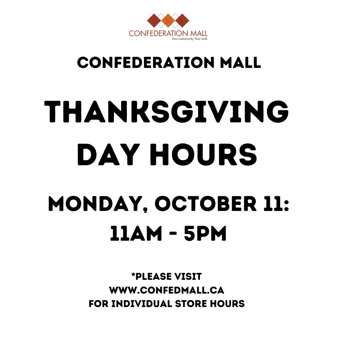 Confed_Mall's tweet photo. Confederation Mall will be open on Monday, October 11 for Thanksgiving, from 11Am - 5PM.
🦃🍂🍁
#myconfed #Thanksgiving #thanksgiving2021 #yxe #shopyxe #saskatchewan #Holidays #yxelocal https://t.co/UYFMIKAvtO
