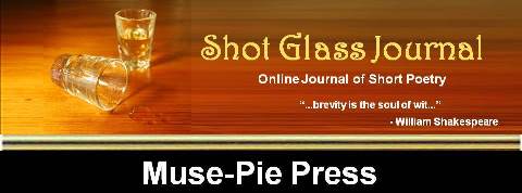 MusePiePress's tweet photo. Shot Glass Journal, the digital journal of short poetry, Issue #35 has been posted at https://t.co/O7Akczz4fk. We hope you enjoy the issue!  
Submissions for our January 2022 issue, accepted at 
@submittable 
  https://t.co/oRYCeqfBrB. https://t.co/32LJ43NZvy