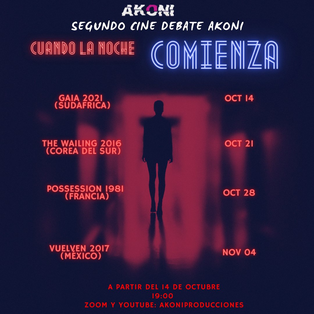 AkoniPro's tweet photo. @sindeautor  lxs invitamos a nuestras Noches de Cine-Debate en su edición Cuando la Noche comienza 🩸🔪
Nos reunimos para comentar #películas de #terror 
Todos los jueves a partir del 14 de Octubre al 4 de Noviembre a las 19:00 hrs. 

Zoom: https://t.co/7atMfCyWx0...
#cinefilas https://t.co/xSNGulLgNG