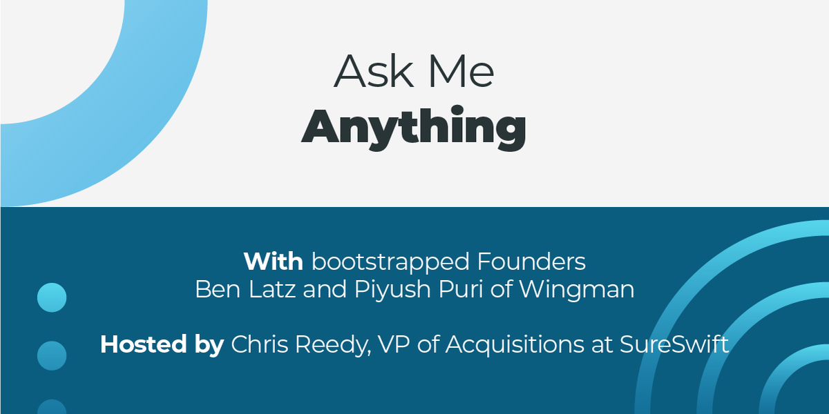 SureSwiftCap's tweet photo. Wherever you are in your bootstrapped Founder journey, we think you’ll want to hear from @wingmantracker Founders, @benlatz &amp; @ppuri96 

@chriswreedy will be hosting a live AMA with them next Wednesday.

🗓️ Save your seat: https://t.co/uxEdXAbqzk
Wed, Oct. 13 
3 p.m. CST https://t.co/rDoYvLGy51