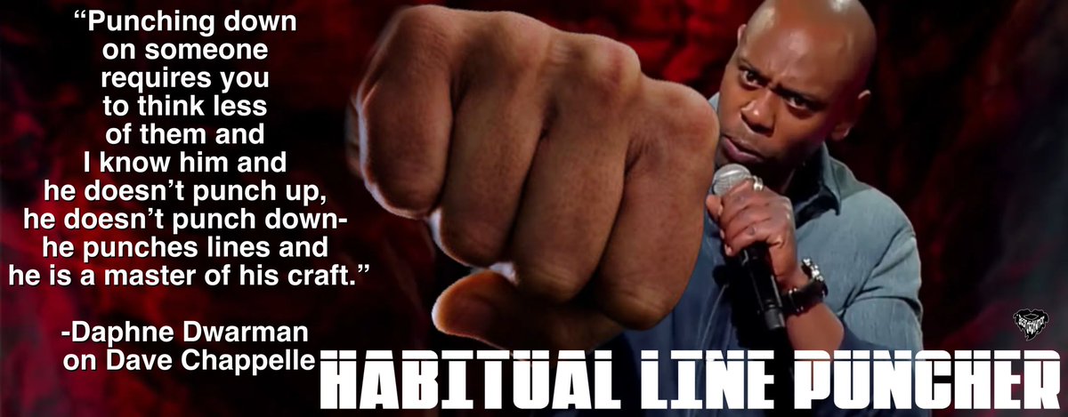 Dave Chappelle is the Habitual Line Puncher!