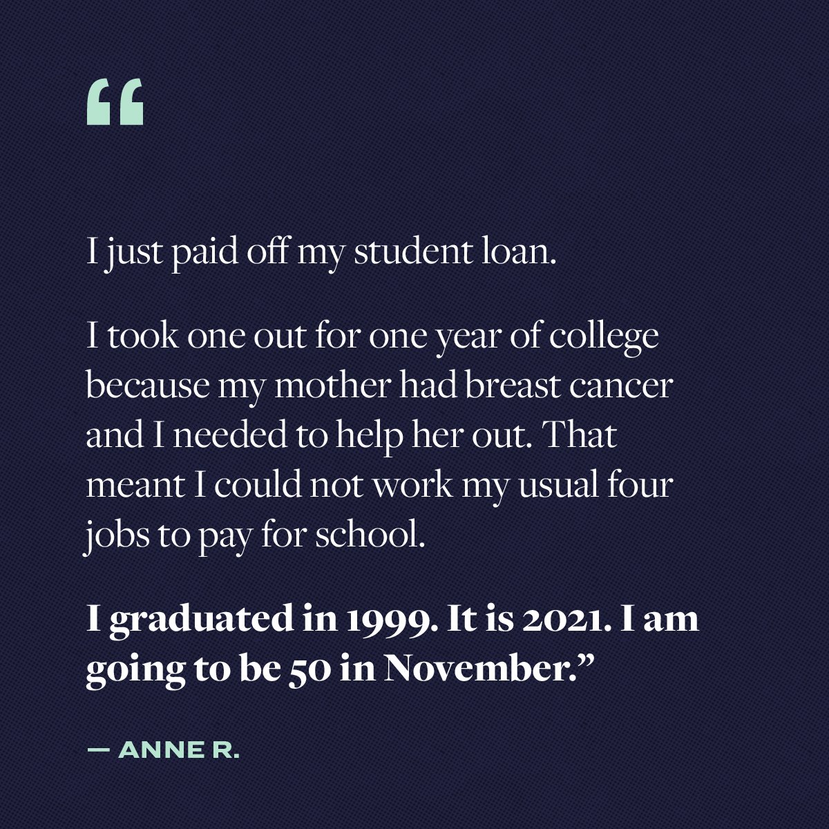 ewarren's tweet photo. My team asked people how student debt affects them. Story after story poured in. Here are just a few. Education's supposed to be the ticket to economic security, but even after years of hard work paying off loans, debt is still an anchor. This system is broken. #CancelStudentDebt https://t.co/stU5eZ1YcG