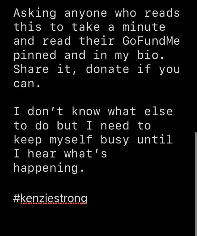 KathrynPertler's tweet image. Please take a moment to read.
I don’t know what else to do and feel completely helpless.  Tagging people who will hopefully share
#kenziestrong #WrestlingCommunity @MandaLHuber @RebelTanea @FlyinBrianJr @CodyRhodes @DaxFTR @DanhausenAD @RebyHardy @FuegoDelSol @sammyguevara @AEW
