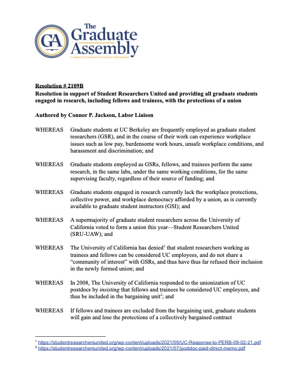 BREAKING - the @BerkeleyGA passed a resolution last night calling on @UofCalifornia and @UCPrezDrake to recognize Student Researchers United immediately. You can read the full resolution below.