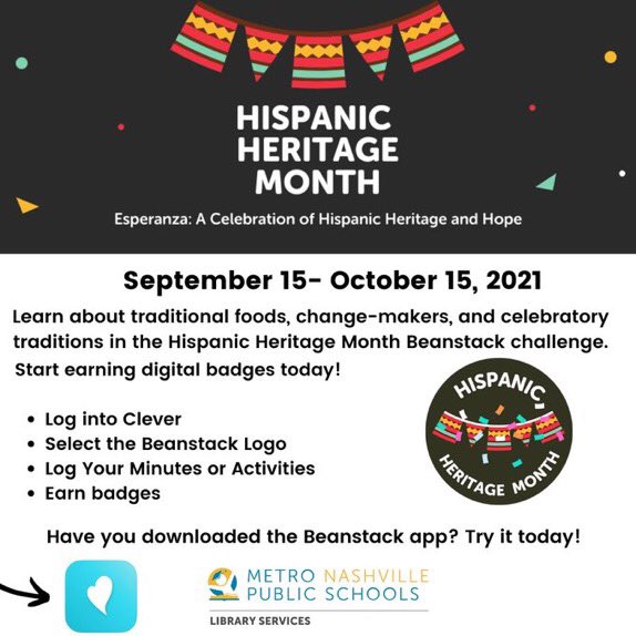 MNPSLibraries's tweet photo. There’s still time! You have one more week to participate in the Hispanic Heritage Month Beanstack Challenge. Download the app and log your activities and minutes to earn badges over Fall Break! @zoobeanreads @MetroSchools #MNPSReads #mnpslibhack https://t.co/0OGzlXEfHY
