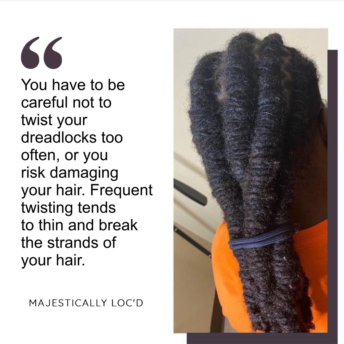 As your hair grows and matures, the frequency of re-twisting grows less as your hair thickens into the locs. Because everyone's hair reacts differently, you should consult with a loctitian.
.
#majesticallylocd #hairrestoration #latesthairstyles #trendyhairstyles