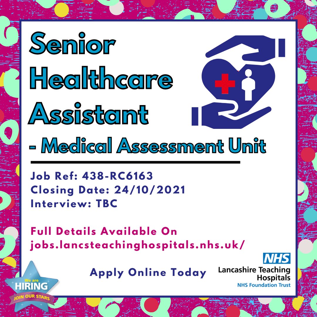 LancsHospJobs's tweet photo. Job Vacancy: #SeniorHealthcareAssistant - Medical Assessment Unit @LancsHospitals
Are you looking to develop your skills as a #HCA?
Closing: 24/10/21
Apply here: https://t.co/YHcYv9t9fH
#SeniorHCA #MedicalAssessmentUnit #NHS #NHSJobs #lancashire #Healthcare #Band3 https://t.co/OebdqghA3Y
