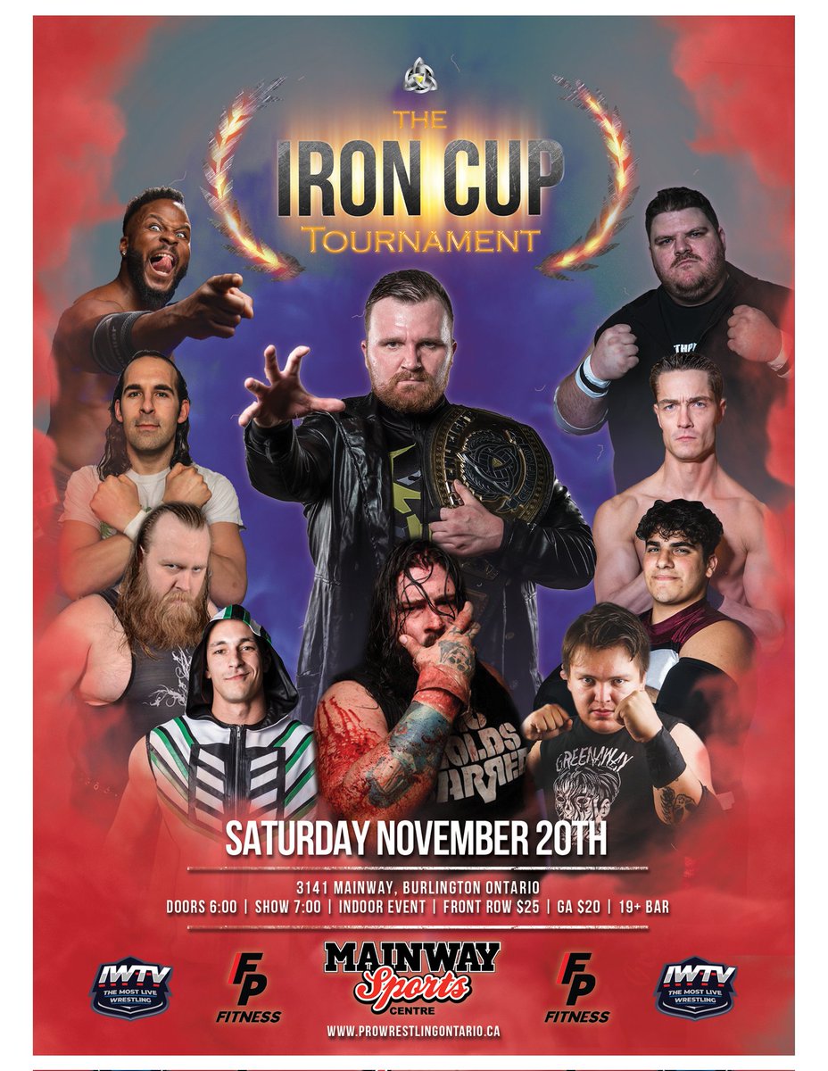 Pro Wrestling Ontario (@prowrestlingont) on Twitter photo Saturday November 20th at 7PM at Mainway Sports Centre in Burlington ON.
Pro Wrestling Ontario's biggest event is back! The Iron Cup Tournament!
Tickets are available now via e-transfer at pwotickets@gmail.com for $25 front row and $20 genwealy admission. Saturday November 20th at 7PM at Mainway Sports Centre in Burlington ON.
Pro Wrestling Ontario's biggest event is back! The Iron Cup Tournament!
Tickets are available now via e-transfer at pwotickets@gmail.com for $25 front row and $20 genwealy admission.