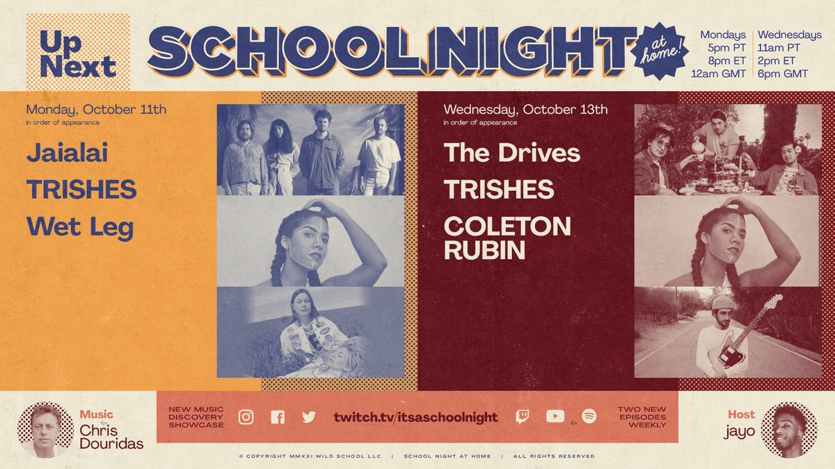 JUST ANNOUNCED: ⁠ 10/11 • 5pm PT | 8pm ET⁠ @JAIALAIofficial @trishesmusic @wetlegband & Music News w/ Lana F. ⁠ 10/13 • 11am PT | 2pm ET⁠ @thedrives_ @trishesmusic Coleton Rubin ⁠ Plus, pre/after-show music by @chrisdouridas. Hosted by jayo. 📺: Twitch.tv/itsaschoolnight