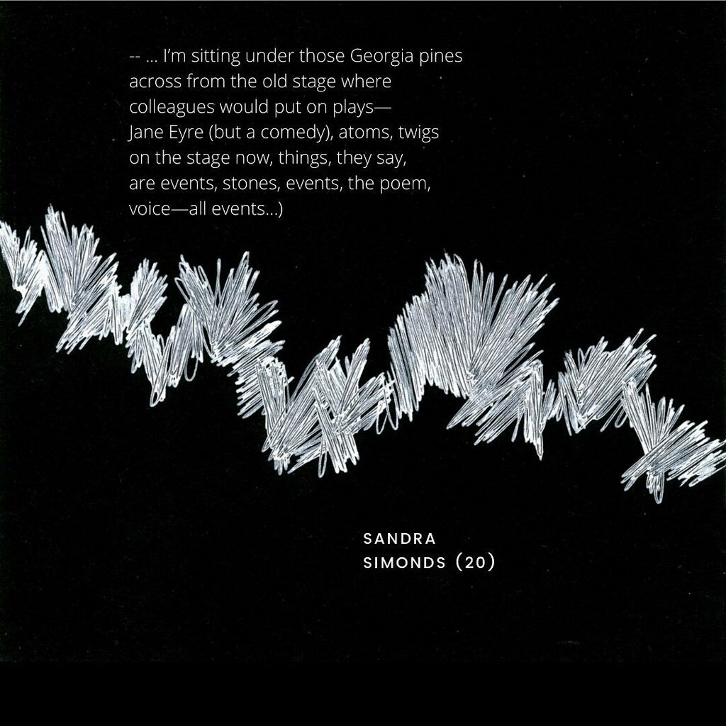 offendingadam's tweet photo. ... I’m sitting under those Georgia pines
across from the old stage where 
colleagues would put on plays—
Jane Eyre (but a comedy), atoms, twigs 
on the stage now, things, they say,
are events, stones, events, the poem,
voice—all events...
-- Sandra Simo… https://t.co/Mr5GQNkc1B https://t.co/6MpCgsKnbd