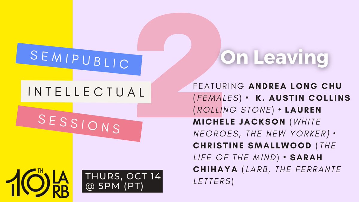 Los Angeles Review of Books (@lareviewofbooks) on Twitter photo Next up is "On Leaving" with @andrealongchu, K. Austin Collins, <a href="/proseb4bros/">walter been michael</a>, @xtinesmallwood, and @sarahchihaya (Thursday, 10/14, 5pm PT/8pm ET). lareviewofbooks.org/events/spi-ses⦠Next up is "On Leaving" with @andrealongchu, K. Austin Collins, <a href="/proseb4bros/">walter been michael</a>, @xtinesmallwood, and @sarahchihaya (Thursday, 10/14, 5pm PT/8pm ET). lareviewofbooks.org/events/spi-sesā¦