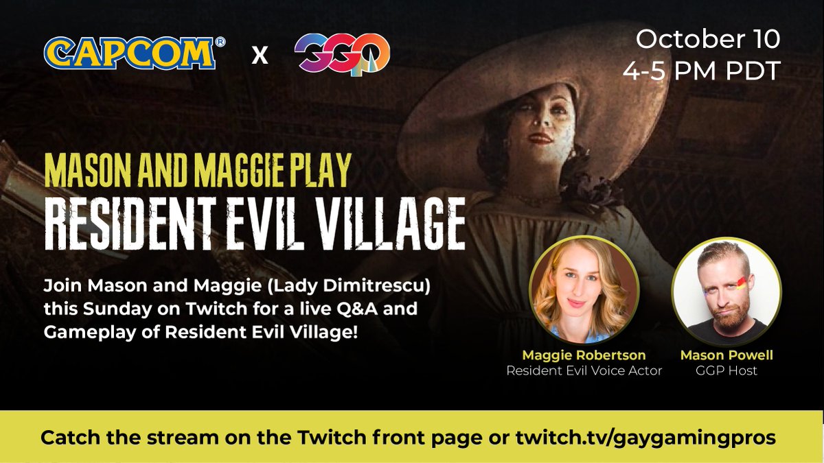 This Sunday we're teaming up with <a href="/CapcomUSA_/">Capcom USA</a> to bring you a live Q&amp;A and gameplay with Lady D <a href="/maggiethebard/">Maggie Robertson</a> from Resident Evil Village and GGP's Mason Powell!!! Catch the stream from 4-5p PT on twitch.tv/gaygamingpros #ResidentEvil