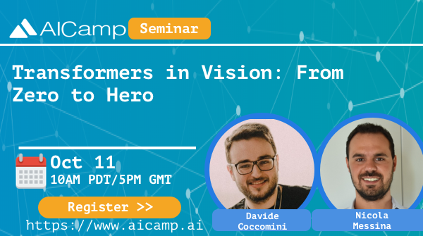 Next AI/ML seminar features "Transformers in Vision: From Zero to Hero", by <a href="/DavideCoccomini/">Davide Coccomini</a> and Nicola, who will discuss: Transformer architecture and its mechanisms, transformer for vision and video understanding.
Join us: aicamp.ai/event/eventdet…