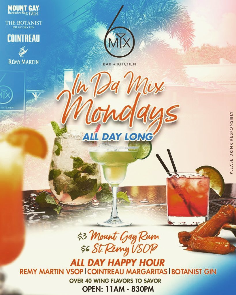 6mixBar's tweet photo. In Da Mix Mondays!! 🥂 

Happy Hour All Day!!!! 💃🏽🕺🏿

We’re mixing it up to start you week off right! 👊🏽

Mount Gay Rum $3
St. Remy VSOP $6

Select Cocktails included 🍹🍸

We’re gonna have you saying TGIM 😎 

#6mix #416to246 #GetinDaMix #drinks #cocktails #wings #foodie https://t.co/xsYKiQaPyc
