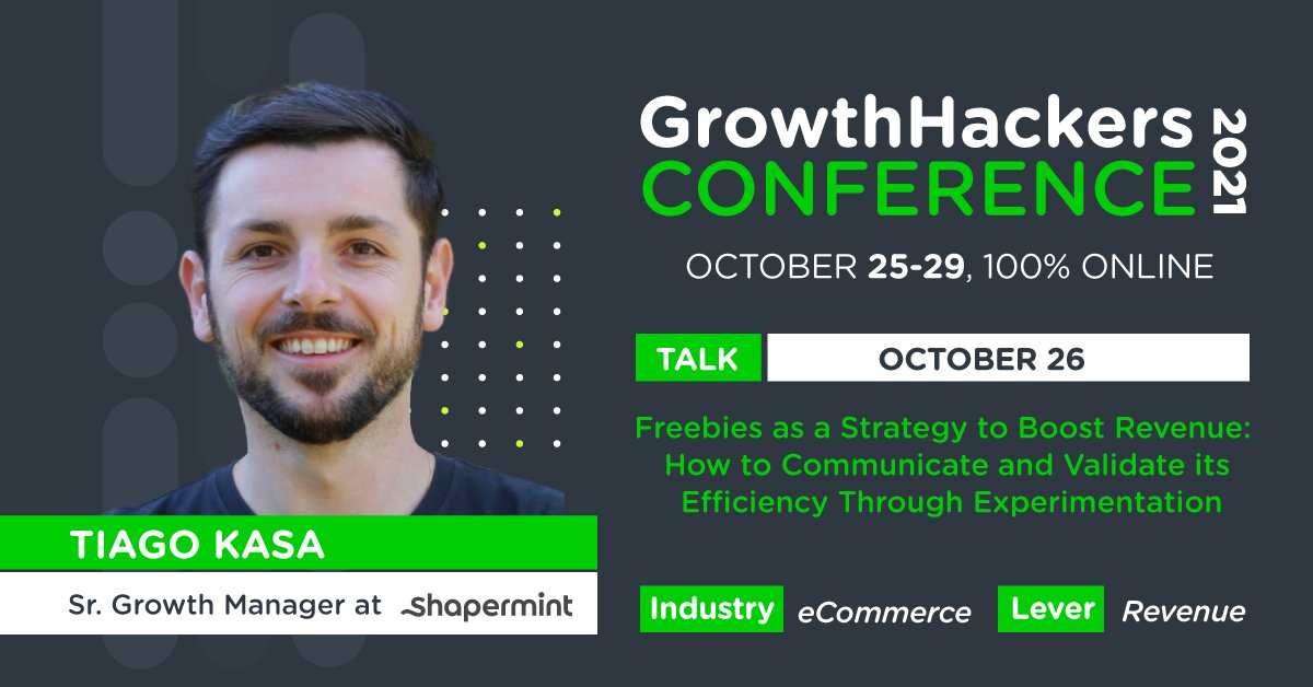 GrowthHackers's tweet photo. At the #GHConf21, Tiago Kasa will bring a case study showing how his team has been optimizing free gifting strategies through experimentation at @shapermint 
👉Save your spot at https://t.co/AfTGvJSgpb https://t.co/adTtaf5cnb