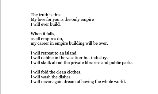MayaCPopa's tweet photo. "The truth is this:
my love for you is the only empire
I will ever build."

Read the end of Mindy Nettifee's "This is the Nonsense of Love": https://t.co/Fykn1SOcKs