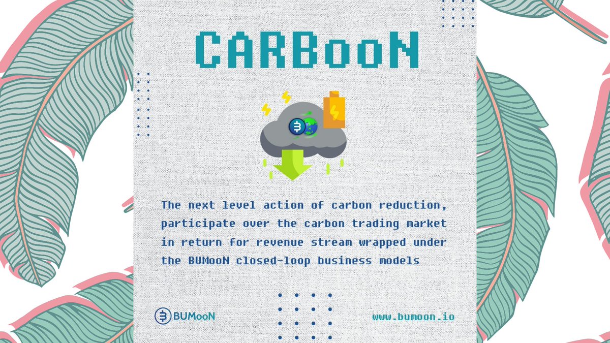 CARBooN is one of a BUMooN projects that aims to participate over the carbon trading activities, while in the first 3 projects we are focused on 3R (Reduce, Reuse, Recycle) ⁣🌳

bumoon.io 

#bumoon #zerowastemovement #ecolivingtoken #globalwarming #generasibumoon