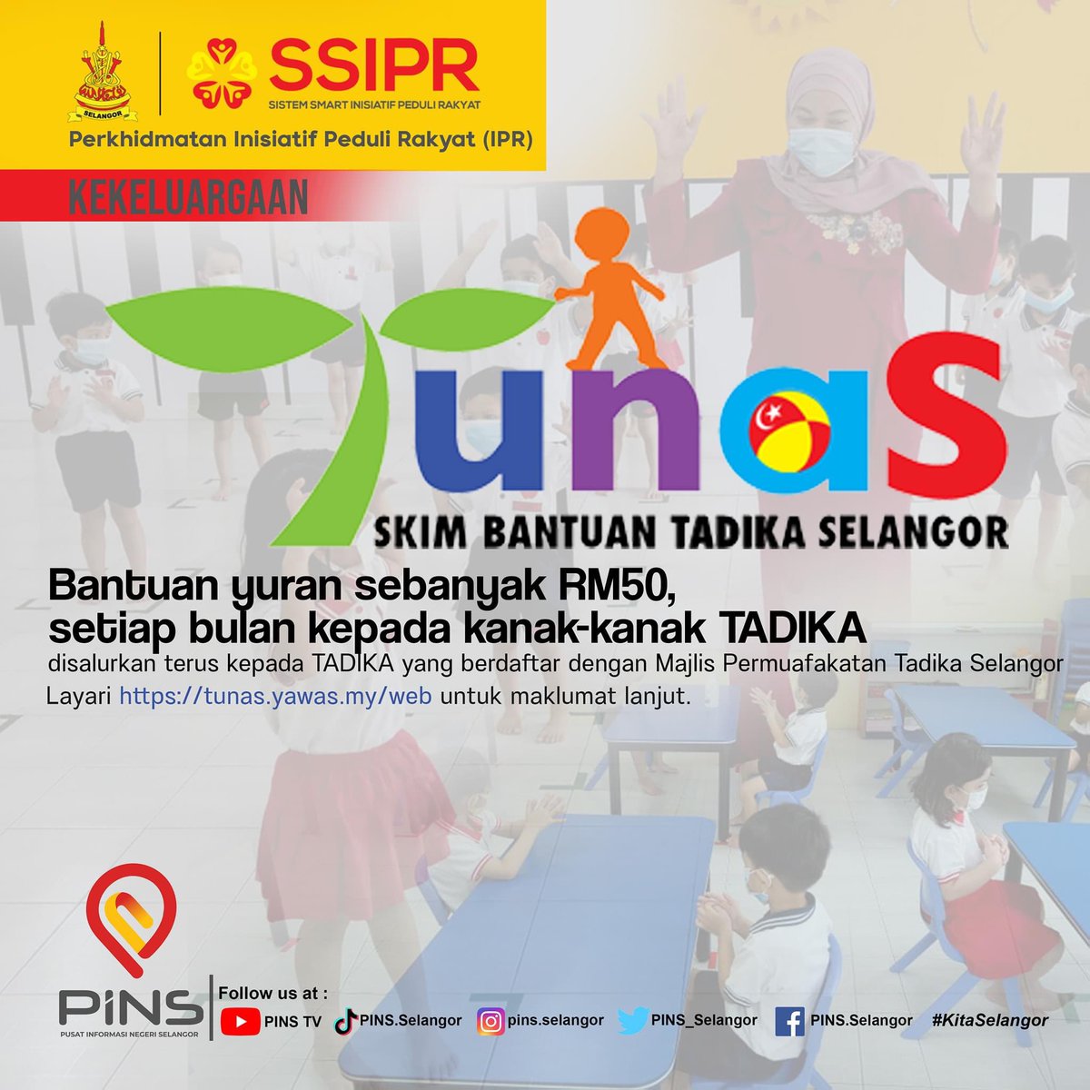 Skim Bantuan Tadika Selangor Tunas Program Ini Bertujuan Membantu Meringankan Beban Ibu Bapa Membayar Yuran Tadika Anak Anak Mereka Kerajaan Negeri Selangor Menyumbangkan Bantuan Rm50 Setiap Bulan Kepada Mereka Yang Layak Bantuan Ini Disalurkan