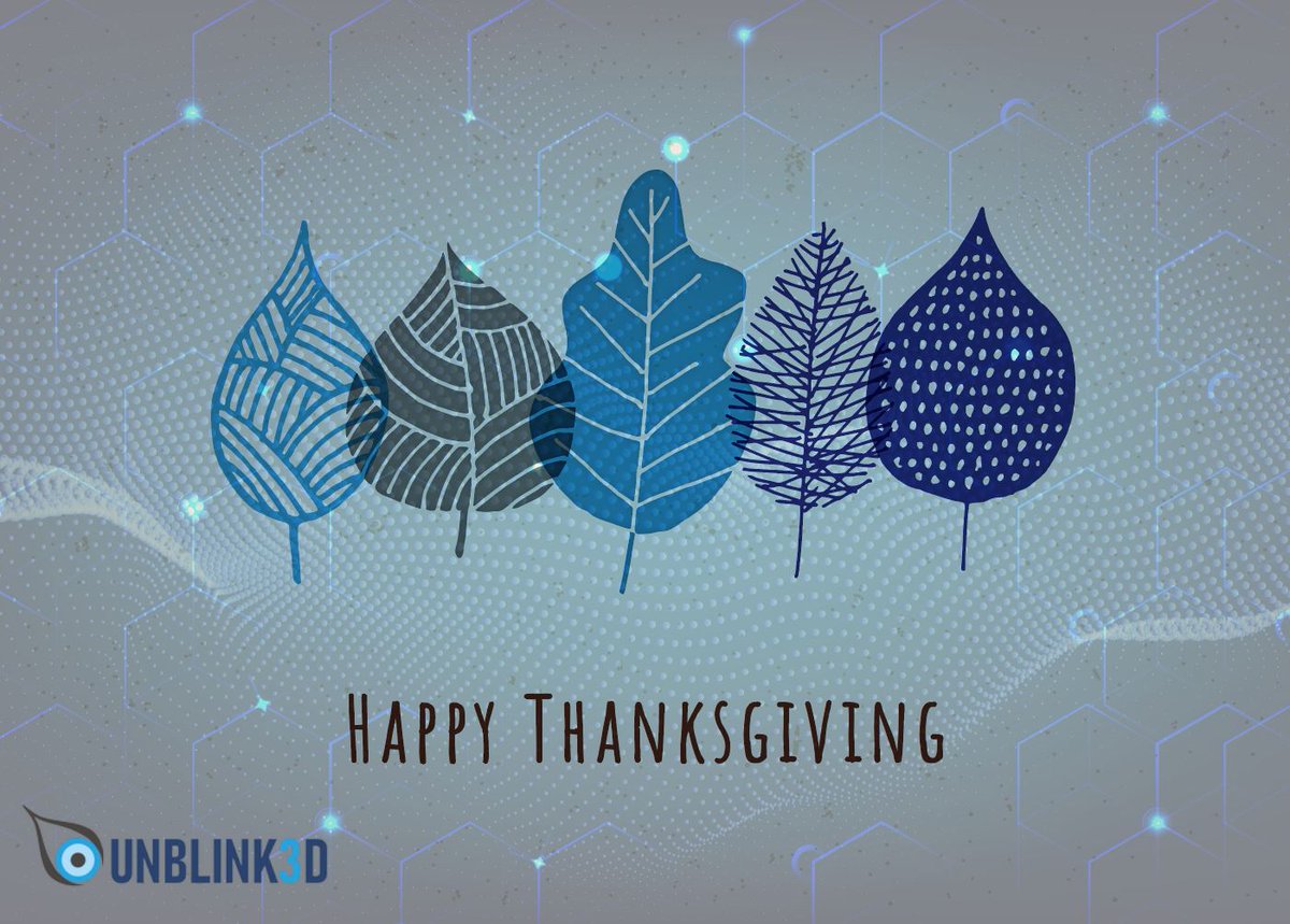 unblink3D's tweet photo. Happy #Thanksgiving2021  from the team at Unblink3D! https://t.co/L0ML0cCufj