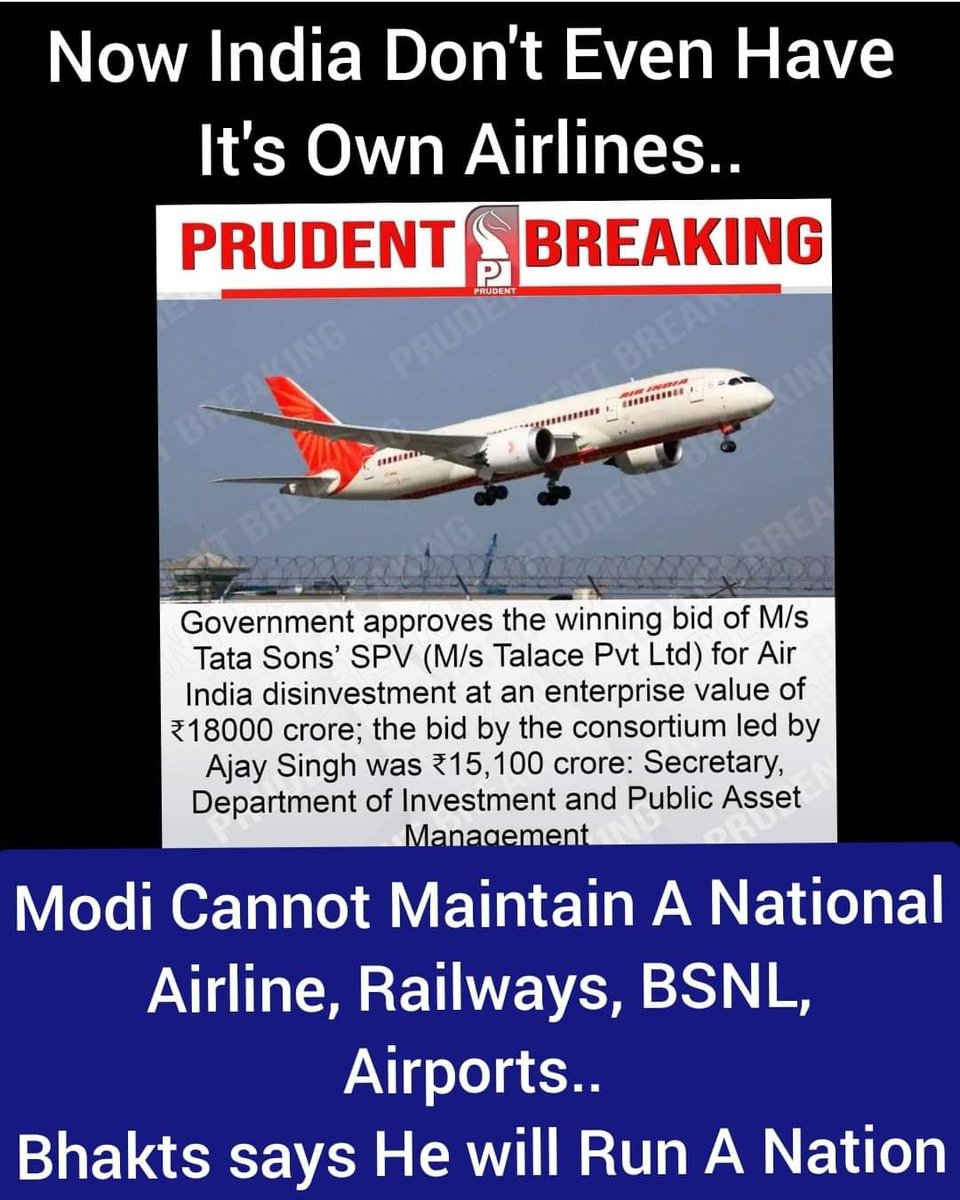 Congrats! Now India Becomes First Nation who don't even have it's own National Airline.. 
#ModiHaitoMumkinHai #ModiBornToDestroyDemocracy #modi #NarendraModi #GodiMedia #PrimeMinister #Congress #RahulGandhi #inc #Goa