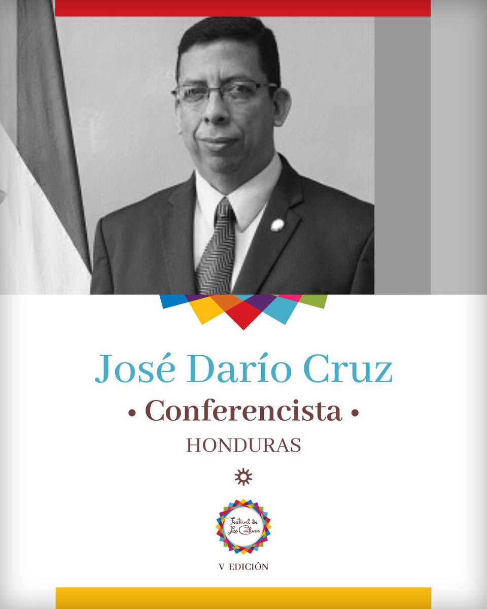 FLC_LosConfines's tweet photo. El V Festival de Los Confines que se realizará el 14, 15 y 16 de octubre en Gracias Lempira y el 17 de octubre en Copán Ruinas, presenta al académico y conferencista hondureño Darío Cruz. https://t.co/djX3iiqz4x
