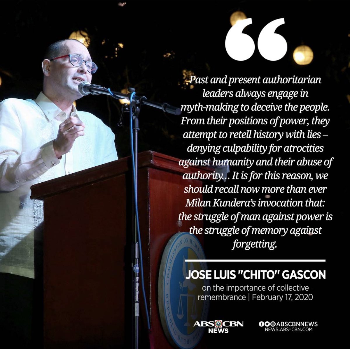 TarraQuismundo's tweet photo. The late CHR chair Chito Gascon left us words on never forgetting, never allowing history to be revised. https://t.co/rJK7Px7Dgx