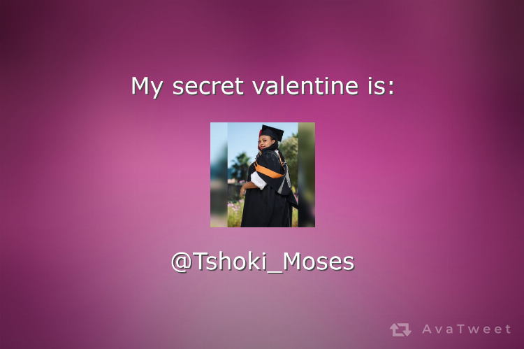 FreddyOnly_'s tweet photo. My secret valentine is @Tshoki_Moses. Find your secret valentine at https://t.co/oZkCSZ6xcR #AvaTweet #SecretValentine https://t.co/rXclHNY2W1