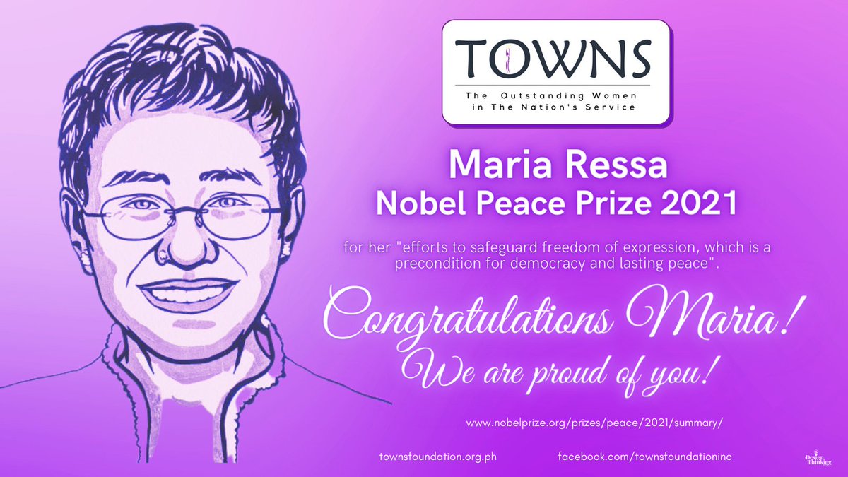 TOWNSfoundation's tweet photo. Congratulations to the first Filipino to win a Nobel Peace Prize - our very own TOWNS Sister Maria Ressa along with Dmitry Muratov “for their efforts to safeguard freedom of expression, which is a precondition for democracy and lasting peace.” #townsshines #townswomen https://t.co/MPb0cRdFNG