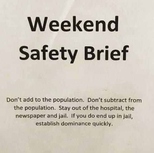 revreddma's tweet photo. This weeks #weekendsafetybrief is dedicated to the one and only @Texas_Thinker   She either has a running tab with the local bail bondsman’s office or has breathtaking self control. Glad your back!!  Remember, what do we do when dipshitery is imminent?  See ya in the other side! https://t.co/JuuRM2zf6T