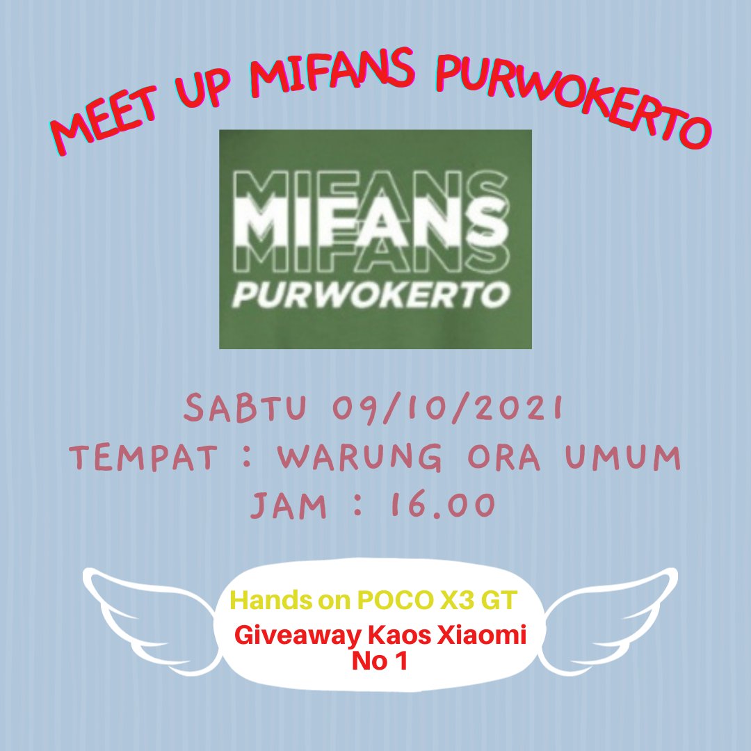 mifans_pwt's tweet photo. Meet Up Mifans Purwokerto
Hari ini
-Hands On Poco X3 GT
-Giveaway Kaos Xiaomi No 1

#mifanspurwokerto #Mifans_Purwokerto https://t.co/WFMzJUXbtj