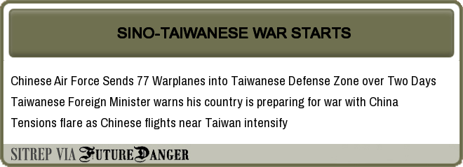 FD_SignsOfWar's tweet photo. FutureDanger Indicator: SINO-TAIWANESE WAR STARTS
HeatMap Column 2> https://t.co/TUCNG7Xbrv
#StrategicEnvironment #HoldAtRisk https://t.co/Bjx8MhBCnq