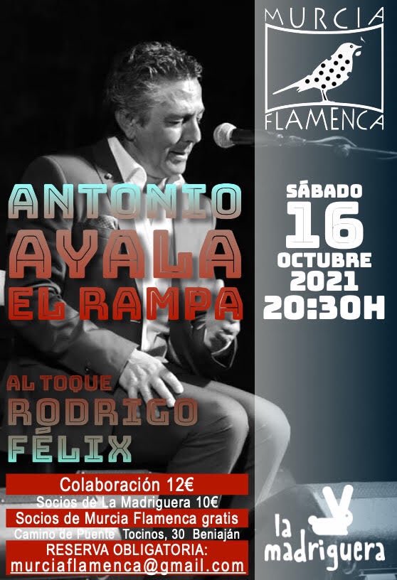 Nuevo evento: Antonio Ayala “El Rampa”, sábado 16, 20:30h. RESERVAS: murciaflamenca@gmail.com