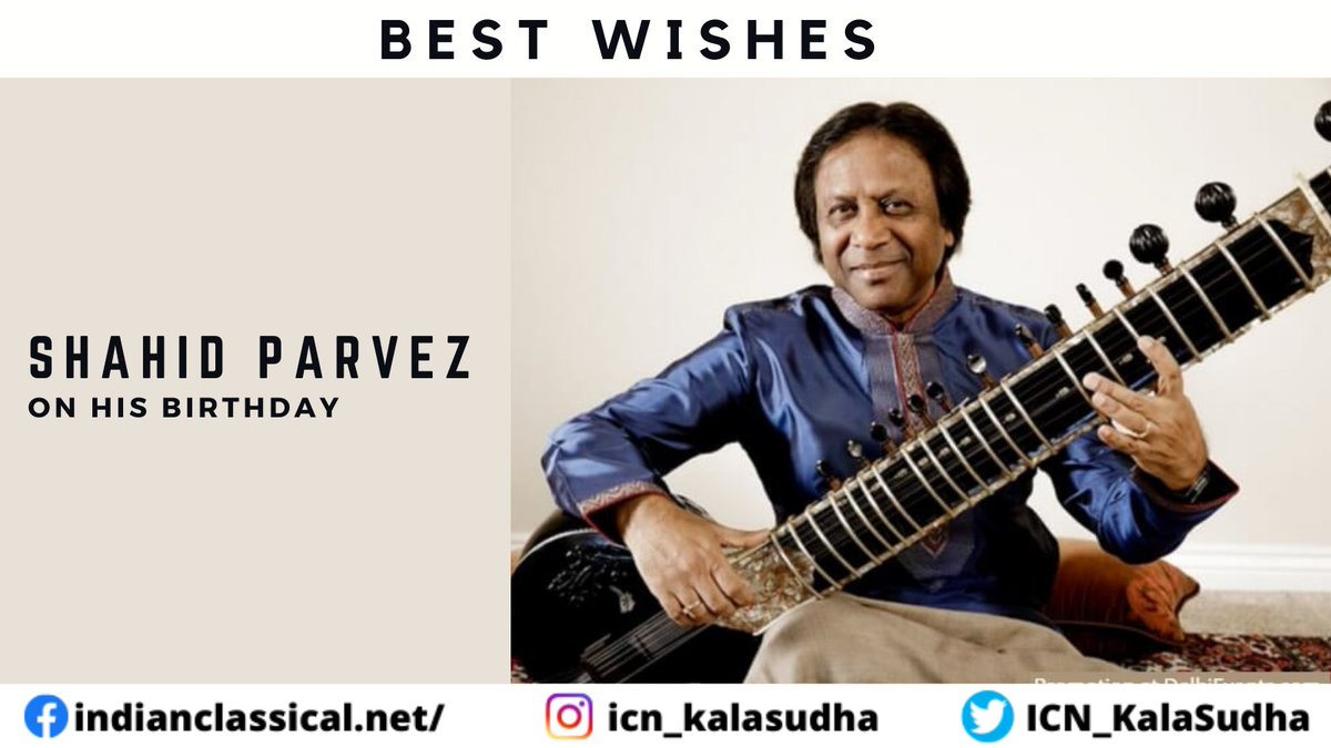 Ustad Shahid Parvez Khan  is an Indian classical #sitar maestro from the Imdadkhani gharana.
We at ICN, wish him well on his birthday.

 #ICN #IndianClassicalNetwork #music #musician  #IndianClassicalMusic
#indianclassicalmusician 
#sitarmaestro #UstadShahidParvezKhan