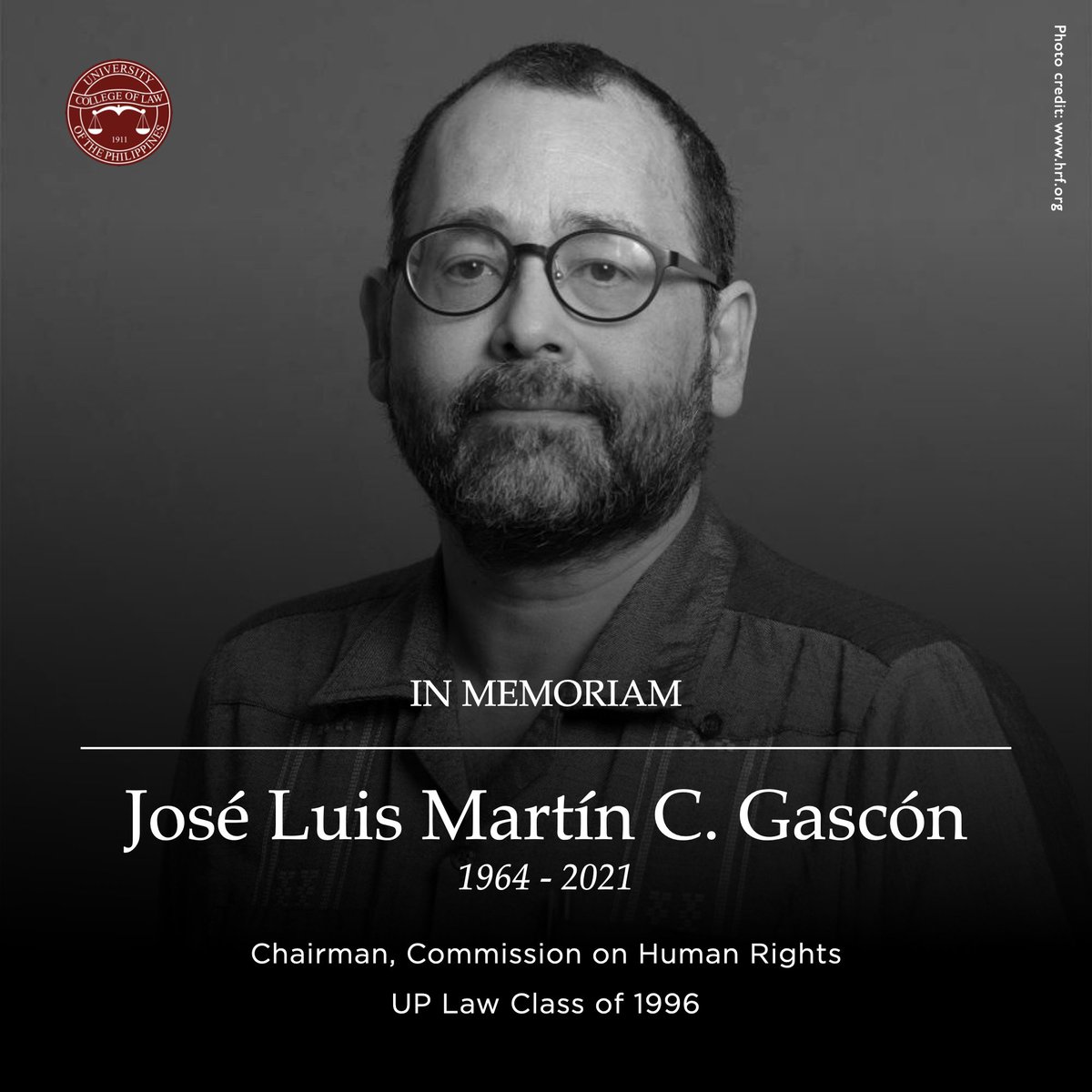 UPCollegeofLaw's tweet photo. The UP College of Law community is one with Chair Gascon's family, friends, colleagues at the CHR, and other loved ones in remembering his life, advocacies, and service to the Filipino people.

#UPCollegeofLaw 
#UPLaw 
#UPLawCommunity 
#UPLawAlumni https://t.co/oOBr8OZFLE