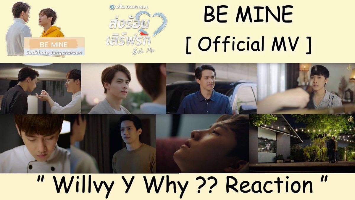 wew5599's tweet photo. * Willvy Y Why ?? Reaction *
* Reaction " BE MINE - Sudkhate Jungcharoen [Official MV] *

#Reaction
#ส่งร้อนเสิร์ฟรักBITEME
#BITEMETHESERIES
#BeMine
#THEDNDTH
#BITEMEซีรีส์กินได้ 
#viuoriginal
#willvyywhy 

https://t.co/FHKFTtH0Uo ผ่าน @YouTube https://t.co/eH6RFV8q6K