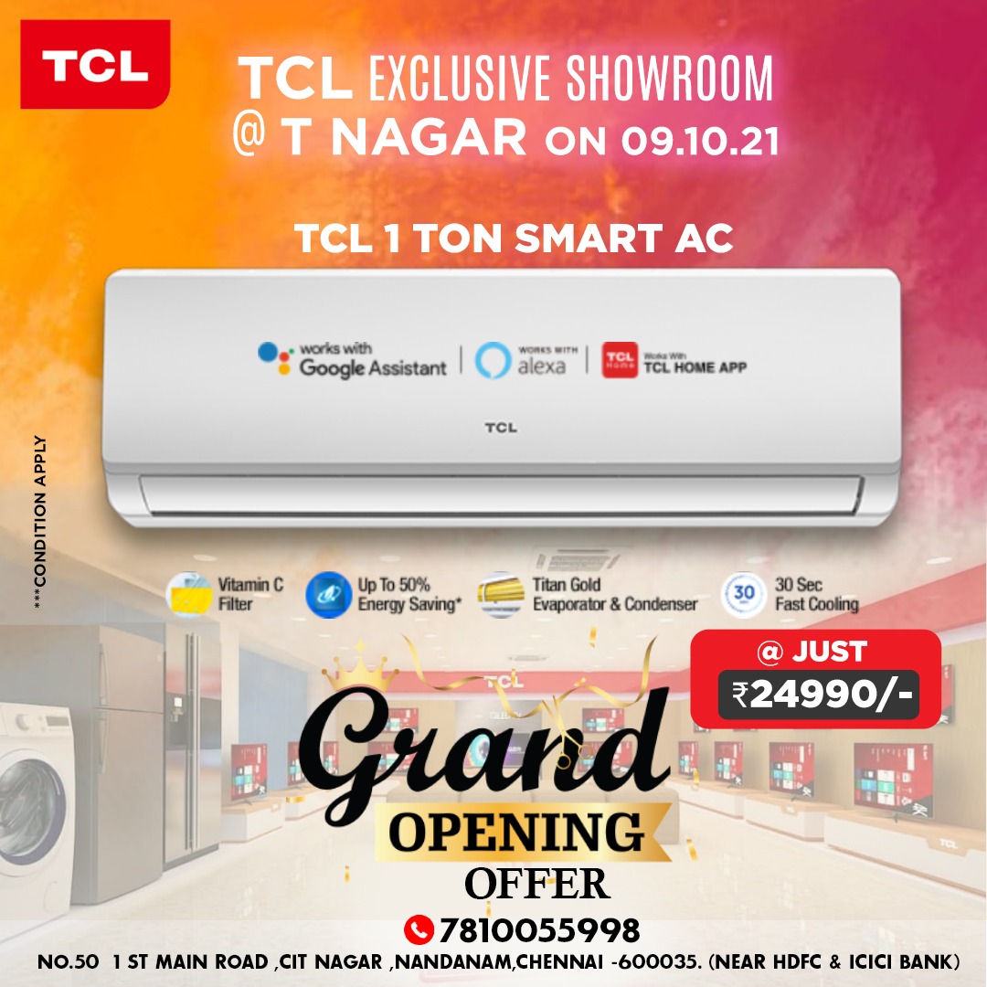 TCLChennai's tweet photo. TCL EXCLUSIVE SHOWROOM @ T NAGAR ON 09.10.21
GRAND OPENING OFFER
TCL 1 TON SMART AC @ JUST ₹24990/-
NO.50 1ST MAIN ROAD, CIT NAGAR ,NANDANAM, CHENNAI 600035 ( NEAR HDFC &amp; ICIC BANK )
Mobile: 781005 5998 https://t.co/NaVtoGgKSZ