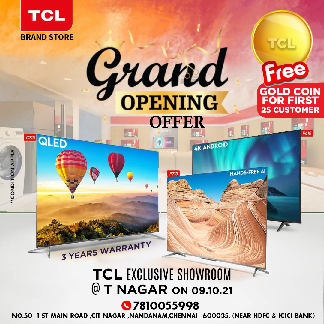 TCLChennai's tweet photo. TCL EXCLUSIVE SHOWROOM @ T NAGAR ON 09.10.21
GRAND OPENING OFFER
TCL FREE GOLD COIN FOR FIRST 25 CUSTOMER
NO.50 1ST MAIN ROAD, CIT NAGAR ,NANDANAM, CHENNAI 600035 ( NEAR HDFC &amp; ICIC BANK )
Mobile: 7810055998 https://t.co/HN40NXdN9K